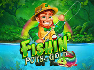 FishinPotsOfGold